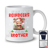 My Favorite Reindeers Call Me Brother; Merry Christmas Family Lovely Reindeer; Snowing Around T-Shirt