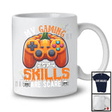 My Gaming Skills Are Scary, Scary Halloween Pumpkin Game Controller, Video Games Gamer T-Shirt