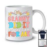 My Granny Did It And She Did It For Me, Lovely Mother's Day Stars, Matching Family Group T-Shirt