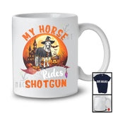 My Horse Rides Shotgun, Humorous Halloween Costume Witch Farm Animal, Family Farmer T-Shirt