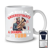 Never Underestimate A Grandpa With A Tuba, Amazing Father's Day Musical Instruments Player T-Shirt