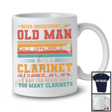Never Underestimate An Old Man With A Clarinet, Cool Vintage Retro Musical Instruments Player T-Shirt