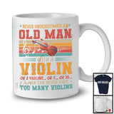 Never Underestimate An Old Man With A Violin, Cool Vintage Retro Musical Instruments Player T-Shirt