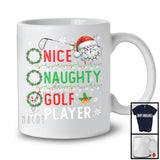 Nice Naughty Golf Player; Amazing Christmas Santa List; X-mas Sport Player Team T-Shirt