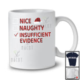 Nice Naughty Insufficient Evidence; Joyful Christmas Plaid Santa's Naughty List; Family T-Shirt