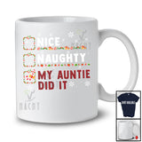 Nice Naughty My Auntie Did It; Wonderful Christmas Red Plaid Santa Snowing; Family Group T-Shirt