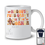 Nobody Puts Gravy In The Corner; Awesome Thanksgiving Autumn Leaf Turkey; Family Group T-Shirt