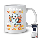 Nothing Scares Me I'm A 2nd Grade Teacher; Adorable Halloween Costume Boo Ghost; Family Group T-Shirt