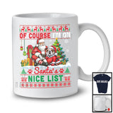 Of Course I'm on Santa's Nice List, Lovely Christmas Sweater Bulldog, X-mas Lights Tree T-Shirt