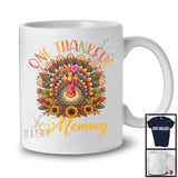 One Thankful Mommy; Amazing Thanksgiving Turkey Sunflowers; Matching Family Group T-Shirt