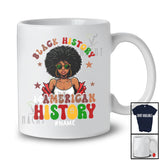 Personalized Black History Is American History; Joyful Month Custom Name Women Afro; African T-Shirt