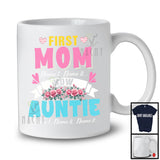 Personalized Custom Name First Mom Now Auntie, Proud Mother's Day Promoted to Auntie, Flowers T-Shirt