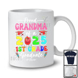 Personalized Custom Name Grandma Of A 2025 1st Grade Graduate; Amusing Mother's Day Graduation T-Shirt