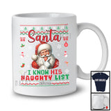 Personalized Custom Name I Know His Naughty List; Sarcastic Christmas Sweater Naughty Santa T-Shirt