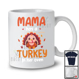 Personalized Custom Name Mama Has A Turkey In Her Oven; Lovely Thanksgiving Pregnancy Family T-Shirt