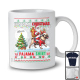 Personalized Custom Name My Christmas Pajama Shirt; Lovely Sweater Santa Riding Pug T-Shirt