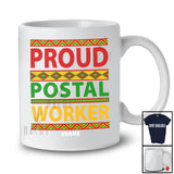 Personalized Custom Name Proud Postal Worker; Joyful Black History Month African; Afro Family T-Shirt