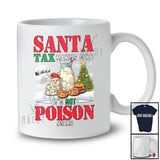 Personalized Custom Name Santa Tax Not Poison; Amusing Christmas Milk Cookies Snowman T-Shirt