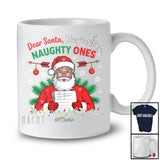 Personalized Custom Name They're The Naughty Ones; Fantastic Christmas Santa's List; Family T-Shirt