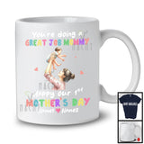 Personalized Custom Name You're Doing A Great Job Mommy, Joyful 1st Mother's Day New Mom, Family T-Shirt