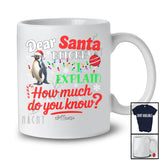 Personalized Dear Santa How Much Do You Know; Lovely Christmas Custom Name Santa Penguin T-Shirt