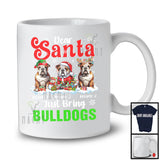 Personalized Dear Santa Just Bring Bulldogs. Lovely Christmas Custom Name Snowing T-Shirt