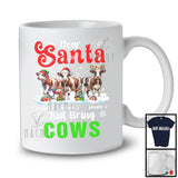 Personalized Dear Santa Just Bring Cows; Lovely Christmas Custom Name Farm Farmer T-Shirt