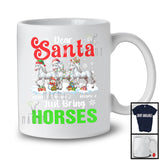 Personalized Dear Santa Just Bring Horses; Lovely Christmas Custom Name Farm Farmer T-Shirt