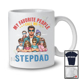 Personalized Favorite People Call Me Stepdad, Lovely Father's Day 6 Son Daughter Custom Name T-Shirt