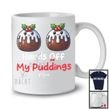 Personalized Hands Off My Puddings; Lovely Christmas Custom Name Baker Lunch Lady Chef T-Shirt