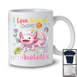 Personalized I Love Science And Axolotls; Lovely Custom Name Axolotls; Teacher Student Team T-Shirt