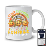 Personalized I Teach The Cutest 1st Grade Pumpkins; Happy Thanksgiving Custom Name Teacher; Rainbow T-Shirt