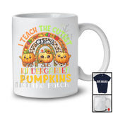 Personalized I Teach The Cutest Kindergarten Pumpkins; Happy Thanksgiving Custom Name Teacher; Rainbow T-Shirt