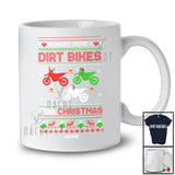 Personalized I Want More Dirt Bikes For Christmas; Amusing Sweater Custom Biker; Riding Lover T-Shirt