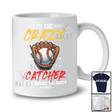 Personalized I'm The Crazy Catcher They Warned; Humorous Custom Name Baseball Catcher Player T-Shirt