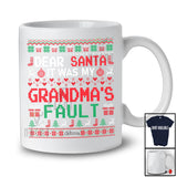 Personalized It Was My Grandma's Fault; Amusing Christmas Santa Sweater; Custom Name Family T-Shirt