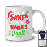 Personalized It Was My Nana's Fault; Amusing Christmas Santa; Pajama Custom Name Family T-Shirt