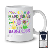 Personalized It's Mardi Gras Badminton; Lovely Beads Custom Name Badminton Player; Family T-Shirt