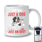 Personalized Just A Dog You're Just An Idiot; Humorous Custom Name Landseer Owner T-Shirt