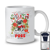 Personalized Just Bring Pugs; Fantastic Christmas Santa Custom Name Puppy; Family T-Shirt