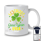 Personalized Luckiest Social Worker Ever; Amazing St. Patrick's Day Shamrock; Custom Name Women Jobs T-Shirt