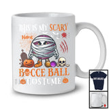 Personalized My Scary Bocce Ball Costume; Cool Halloween Custom Name Mummy Ball; Sports T-Shirt