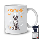 Personalized Pretend I'm A Dalmatian; Humorous Halloween Custom Name Dog Owner T-Shirt