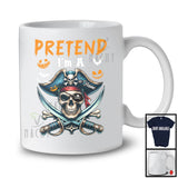 Personalized Pretend I'm A Pirate; Humorous Halloween Custom Name Pirate; Family Group T-Shirt