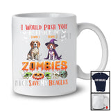 Personalized Push You Front Of Zombies, Scary Halloween Custom Name Beagles Mummy Witch T-Shirt