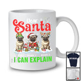 Personalized Santa I Can Explain; Merry Christmas Custom Name Three Pugs; Snowing T-Shirt