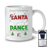 Personalized Santa It Wasn't Me Dance Ballet; Joyful Christmas Plaid; Custom Name Dancer T-Shirt