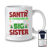 Personalized Santa Promoting Me to Big Sister; Amusing Christmas Pregnancy; Plaid Custom Name Family T-Shirt