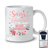 Personalized Sassy And Fabulous At Custom Age; Amusing Birthday Hearts Flowers; Women Family T-Shirt