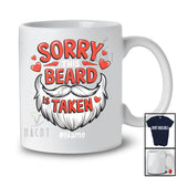 Personalized Sorry This Beard Is Taken; Humorous Valentine Beard; Custom Name Men Couple T-Shirt